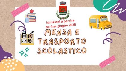 Iscrizioni Mensa e Trasporto scolastico 2025-2026 Iscrizioni Mensa e Trasporto scolastico 2025-2026