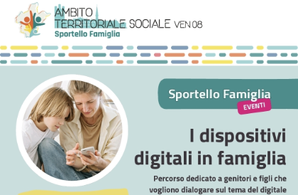 Sportello Famiglia: i dispositivi digitali in famiglia
