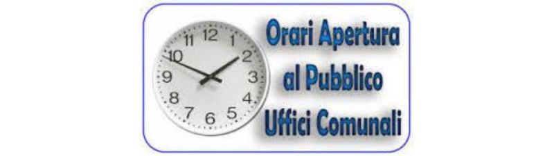 Orari di apertura Uffici Comunali